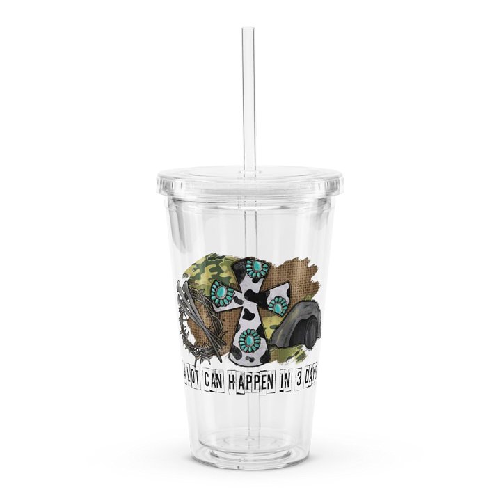 A Lot Can Happen in 3 Days - Double Wall Clear Plastic Tumbler product image (1)