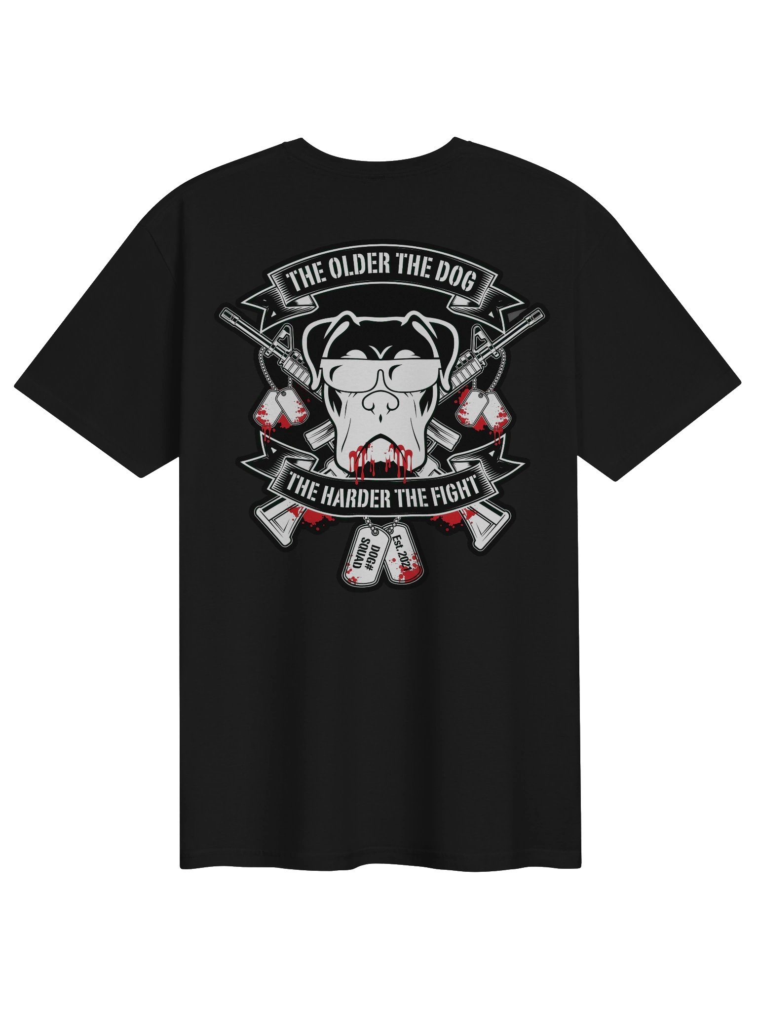 The older the dog the harder the fight - V6 product image (1)