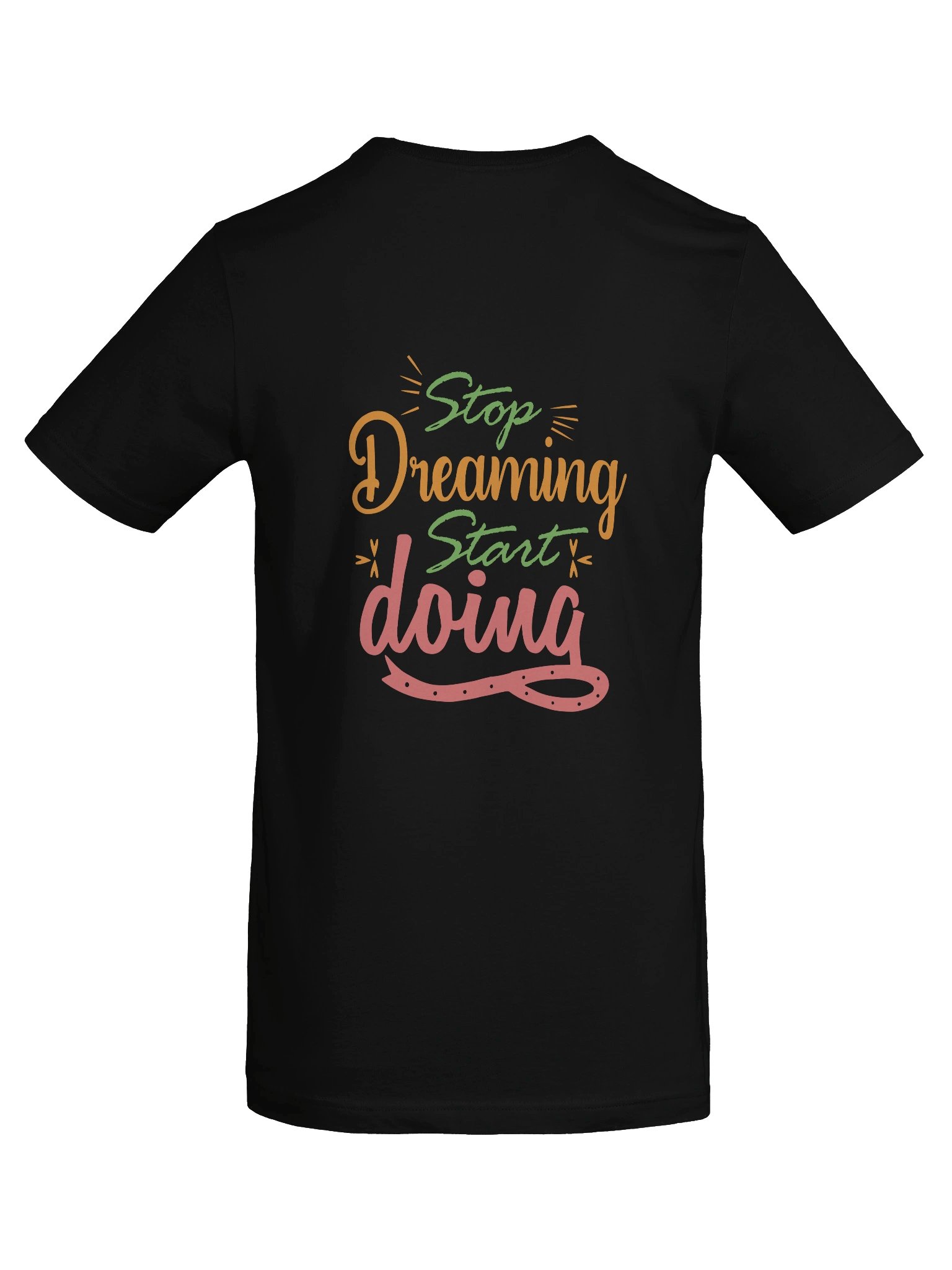 Stop Dreaming, Start Doing Tee product image (6)