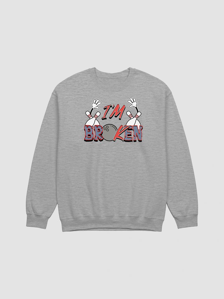 Im Broken Im Ok Bowling Unisex Crewneck Sweatshirt product image (21)