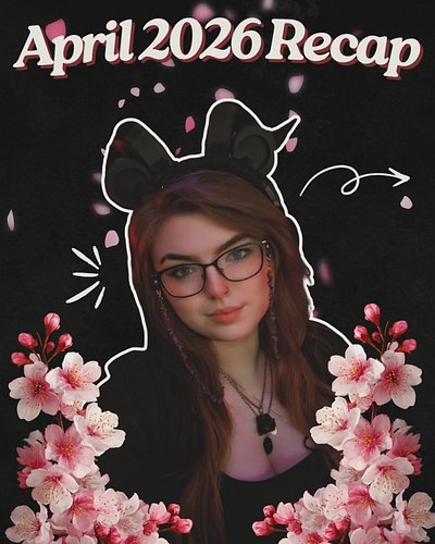 April 26' ☆ Recap

This month:
✧ Easter
✧ @lollypop_inkdropz getting affiliate Live
✧ Played / completed 6 games
✧ Dog Mindin...