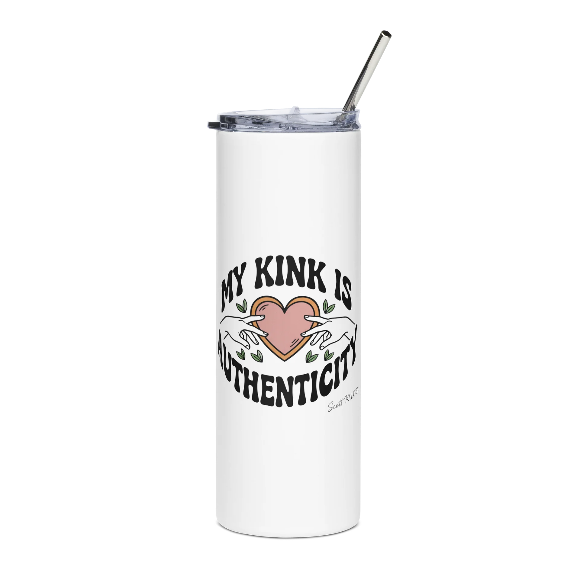 “My Kink Is Authenticity” White Tumbler product image (1)