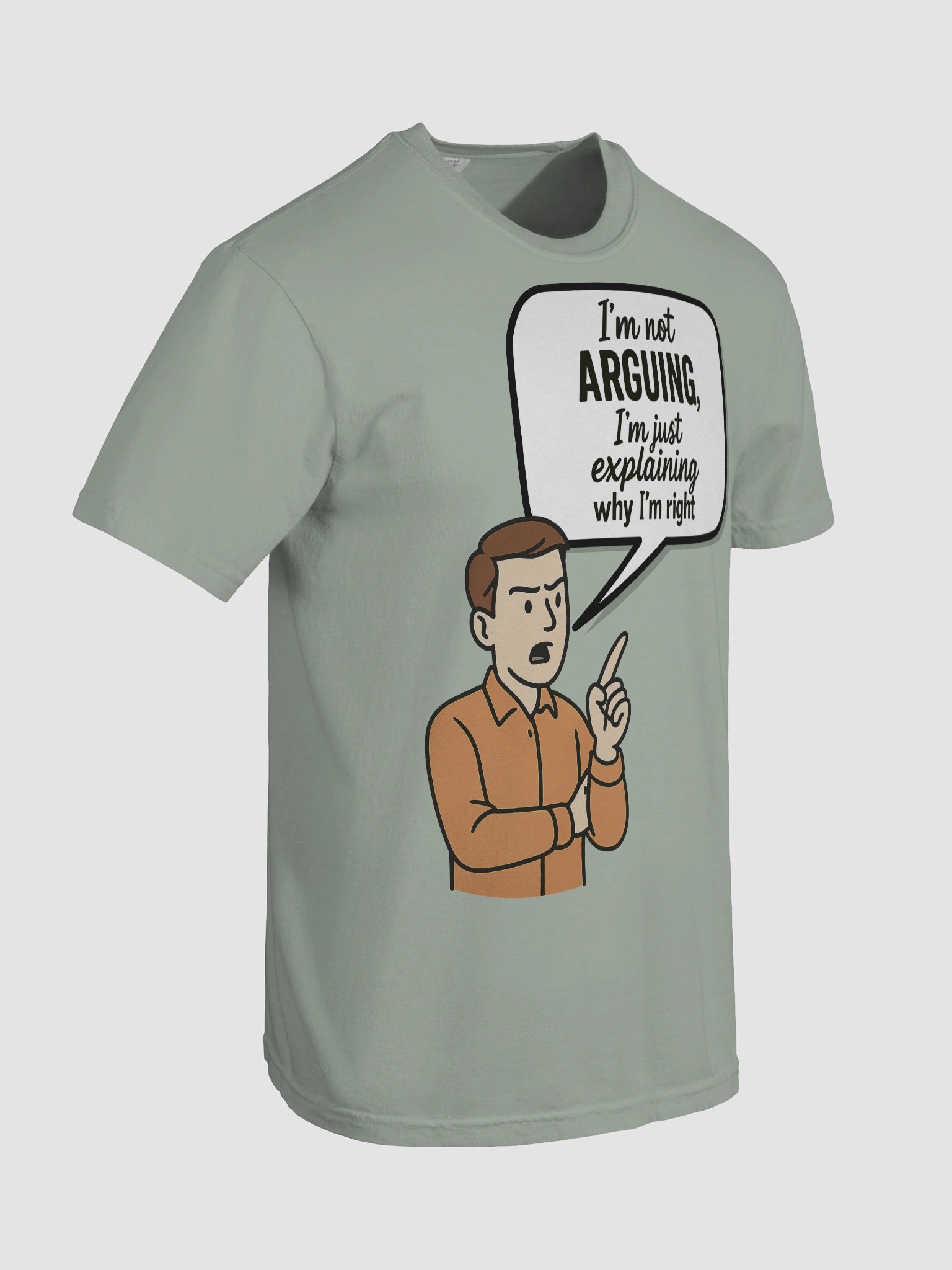 I'm not Arguing (Male) Comfort Colors Garment-Dyed Heavyweight T-Shirt Colors (4) product image (8)