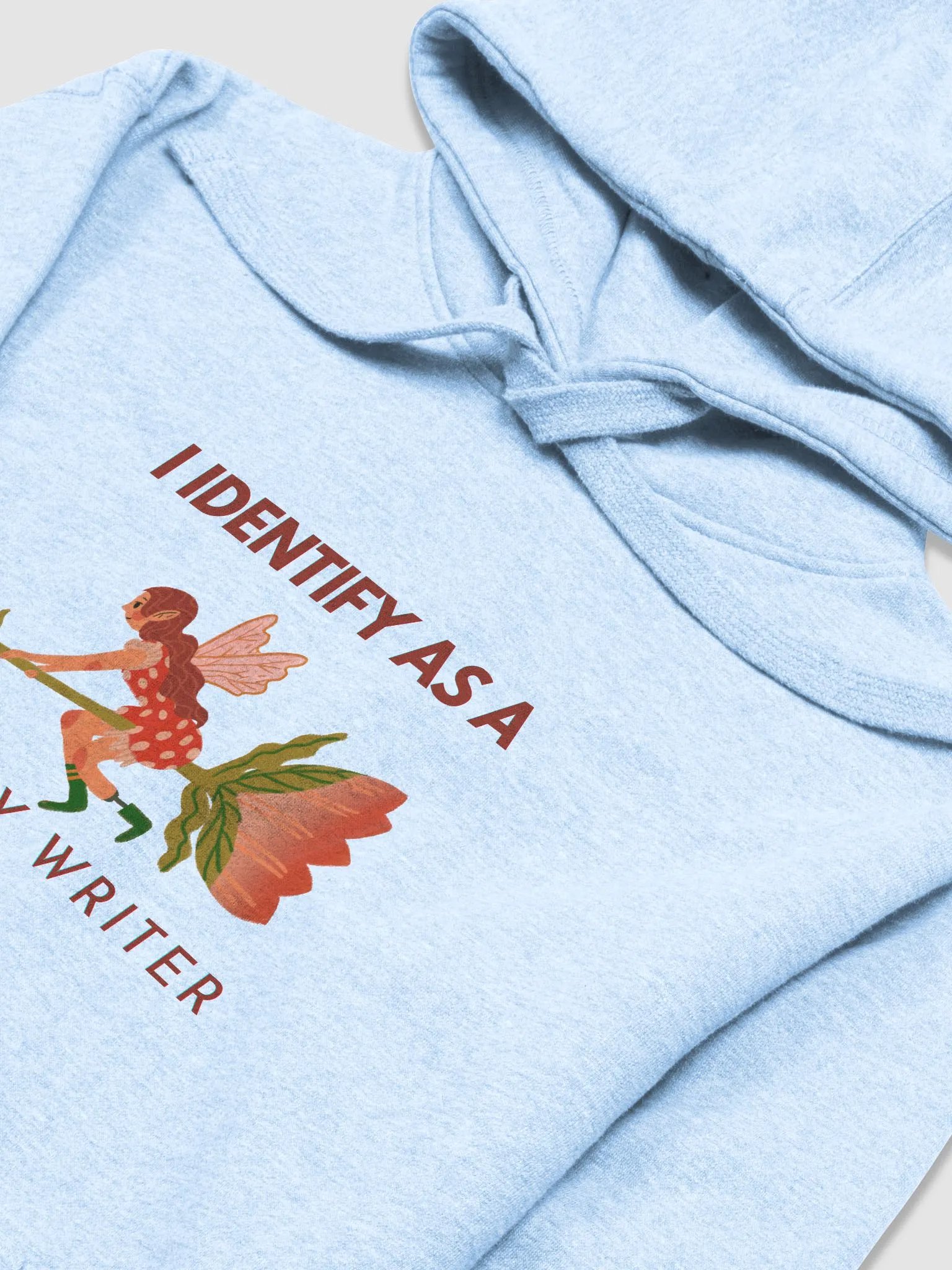 I Identify as a Fantasy Writer Sky Blue Unisex Hoodie product image (3)