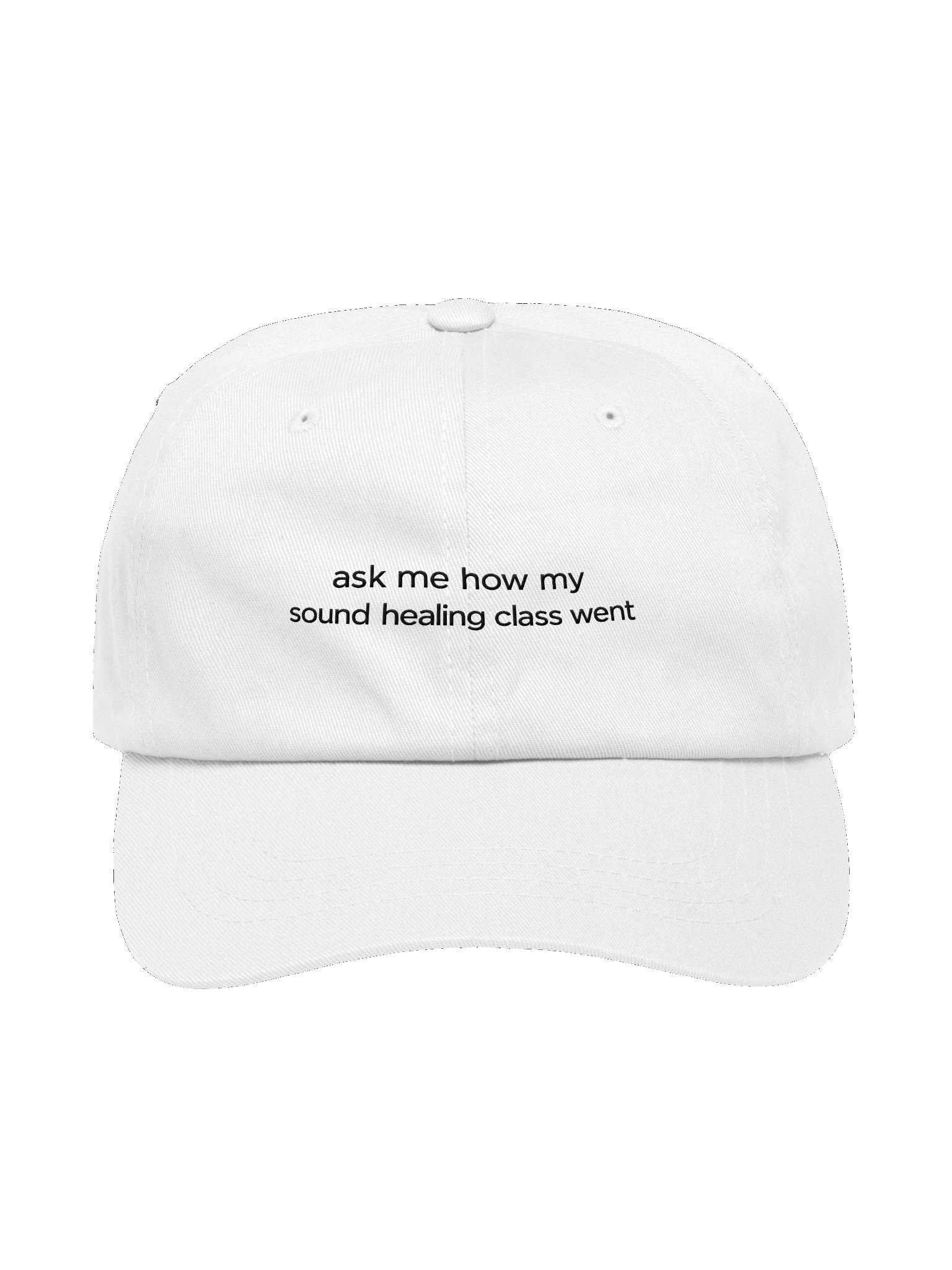 Hat - Ask me how my sound healing class went product image (1)