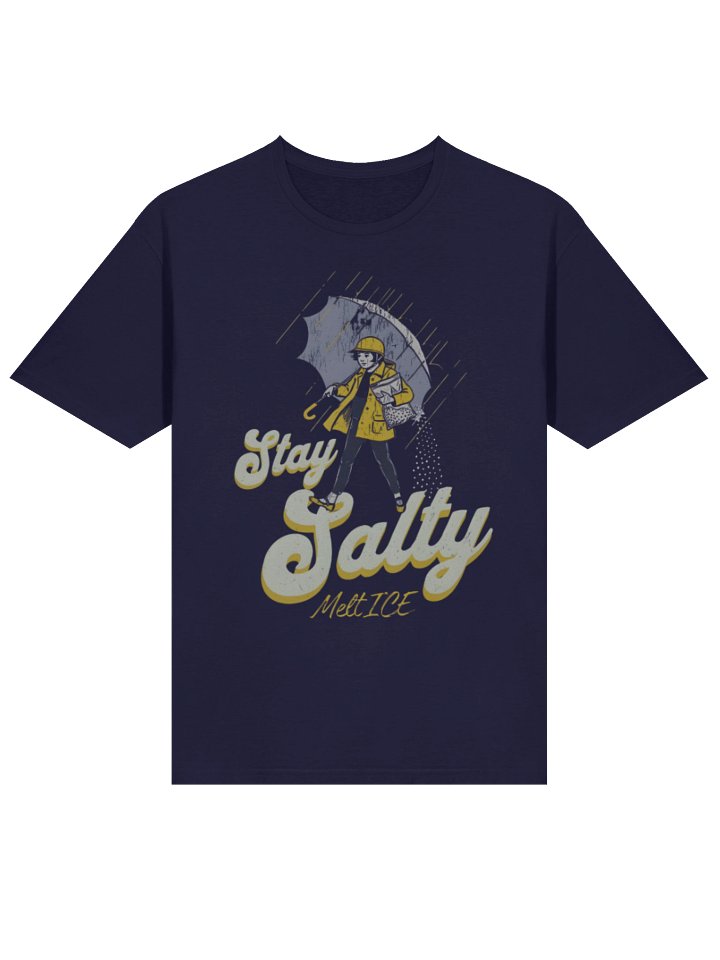 Stay Salty – Melt the System Streetwear T-Shirt product image (2)