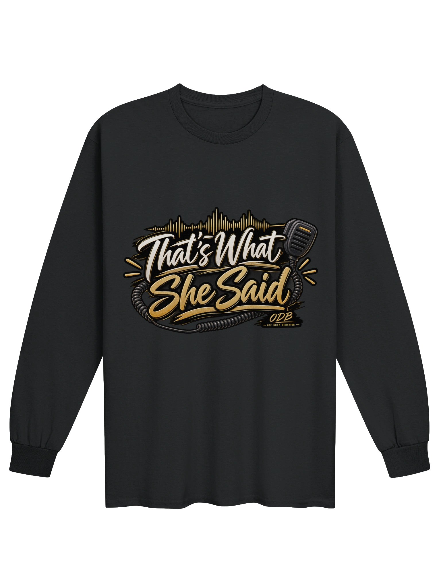 That's What She Said Long Sleeve product image (1)