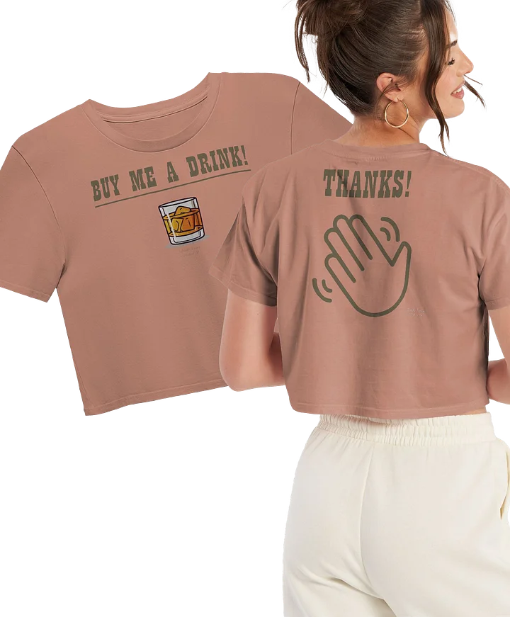 Buy Me A Drink Crop Top product image (2)