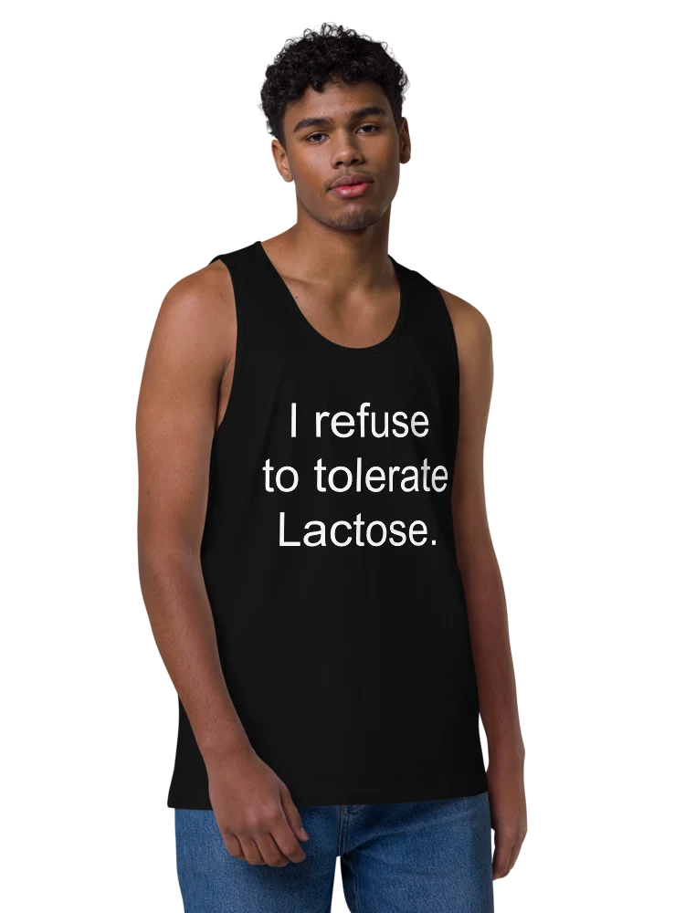I refuse to tolerate lactose tank top product image (1)