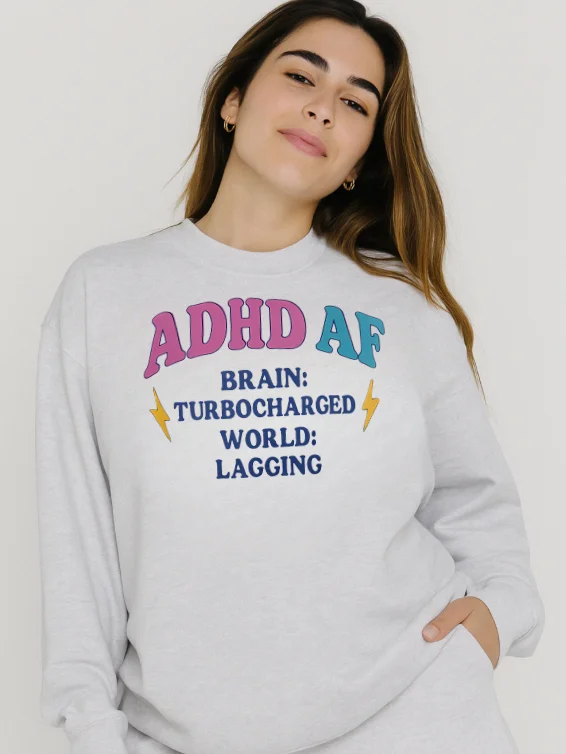 ADHD AF Sweatshirt product image (1)