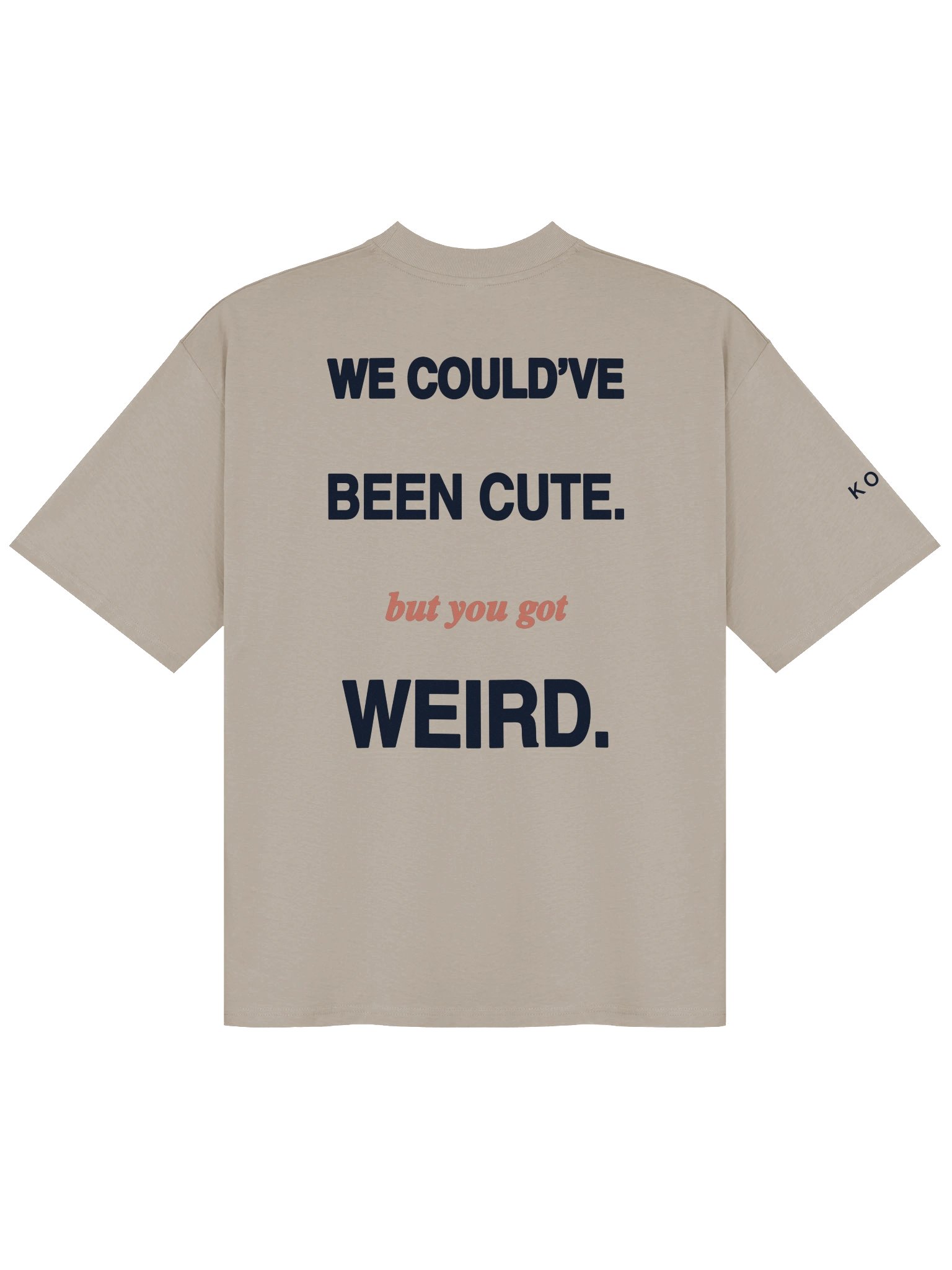 We Could’ve Been Cute — Oversized Tee product image (1)