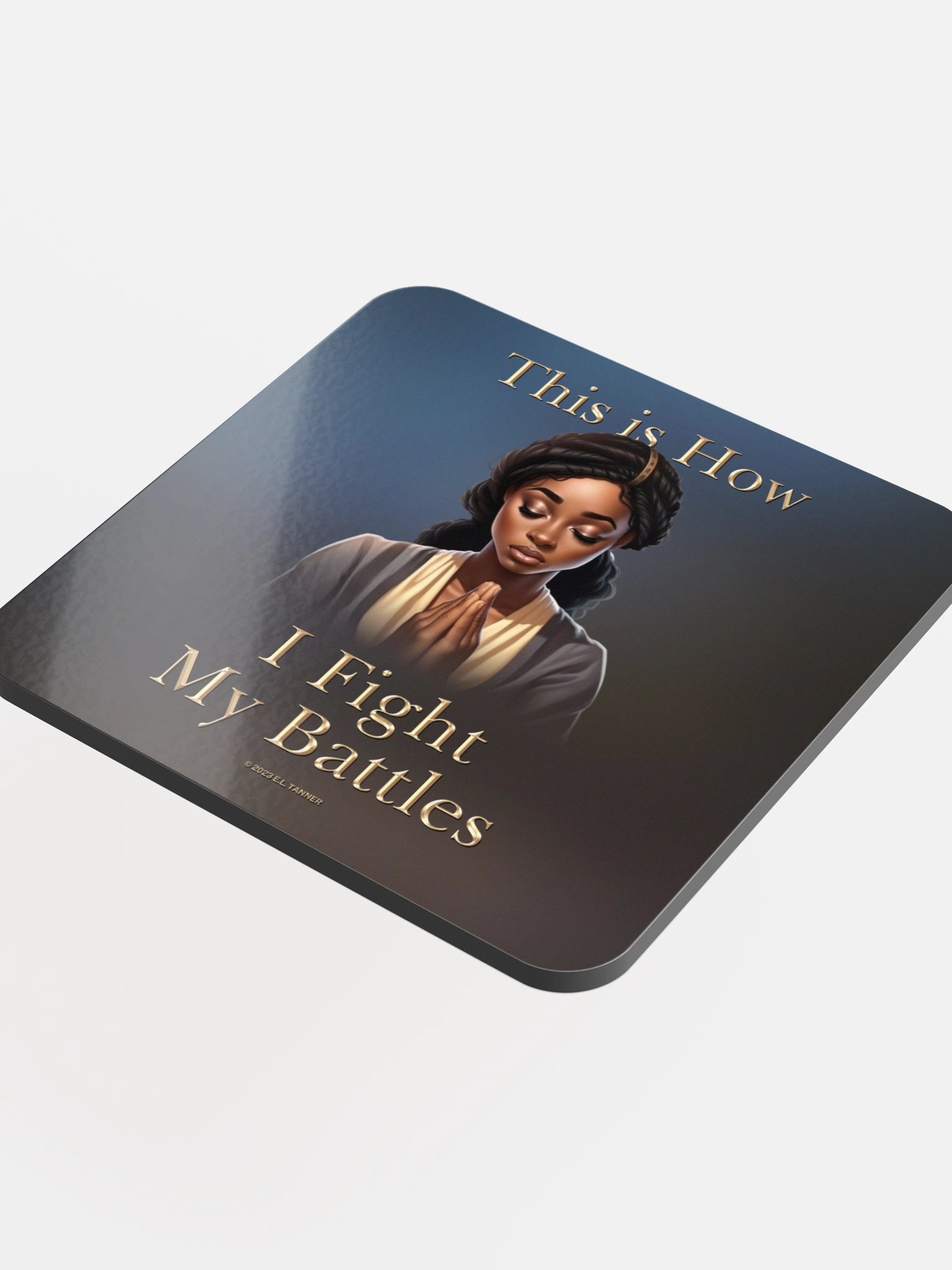 This is How I Fight My Battles, Coaster product image (4)