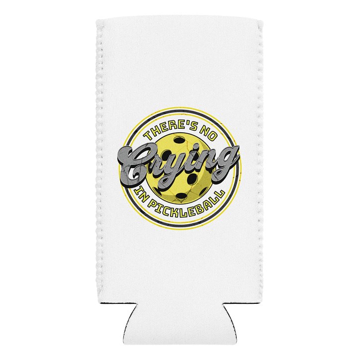 Theres No Crying In Pickleball Coozie product image (1)