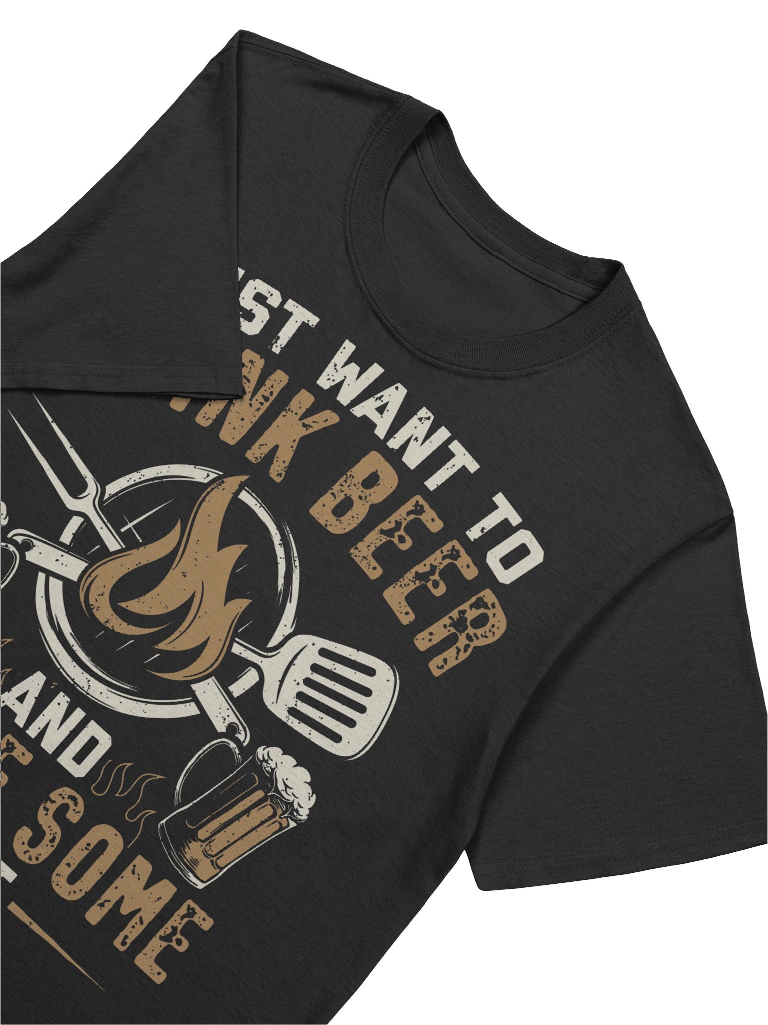 Just Want to Drink Beer and Smoke Some Meat – Gildan Softstyle Unisex T-Shirt product image (5)