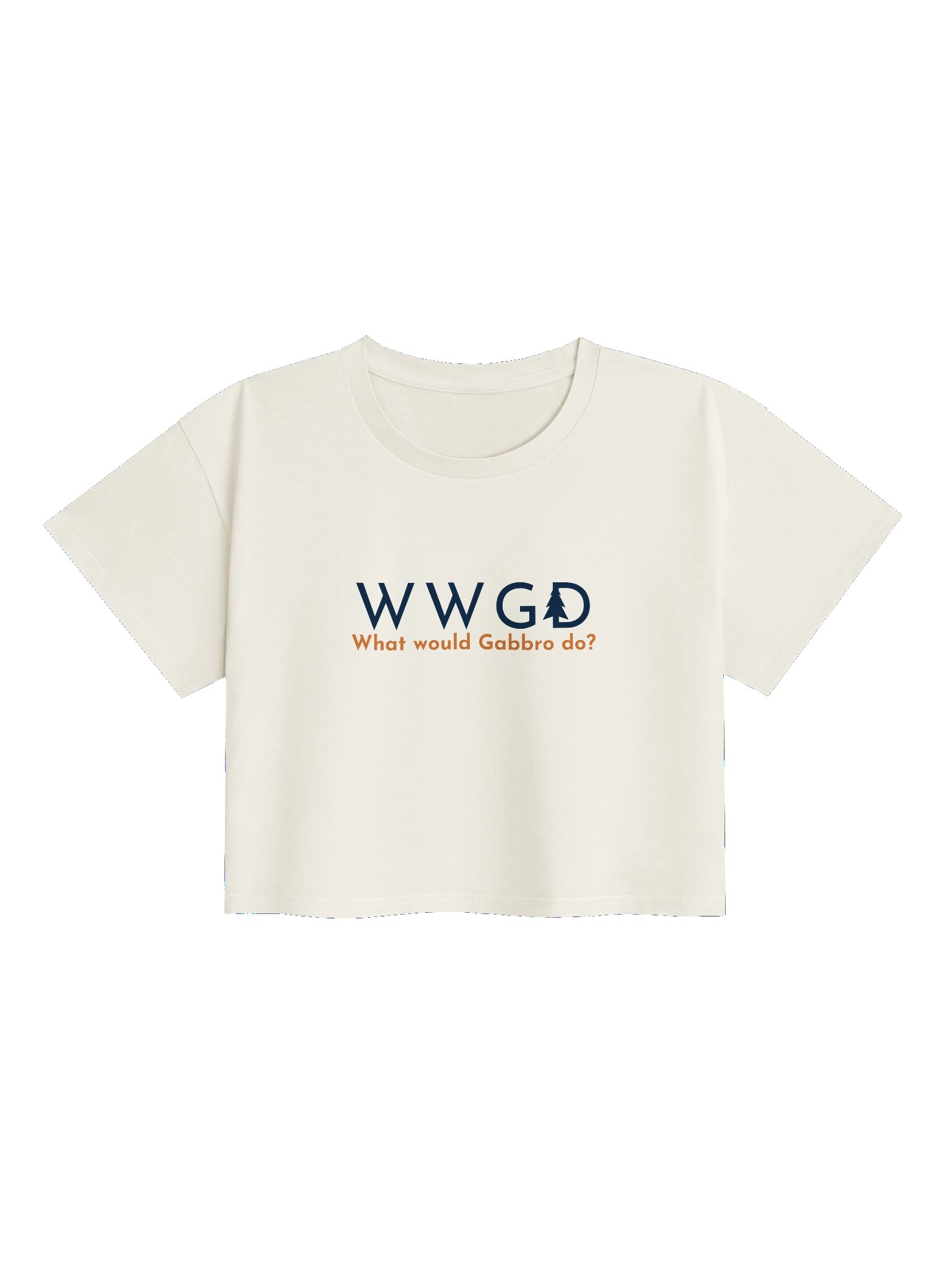 "What Would Gabbro Do?" Crop Top product image (1)