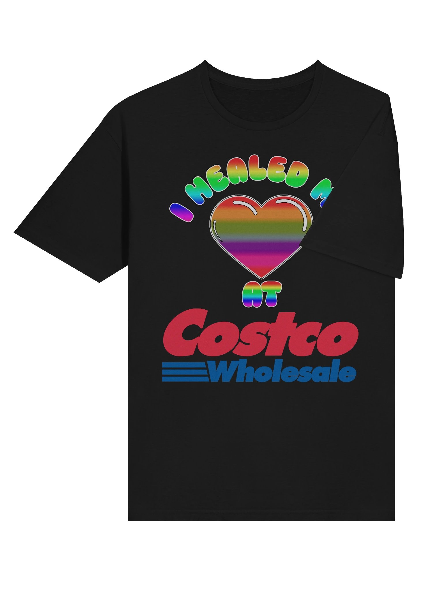 I Healed My Heart at Costco Wholesale shirt product image (4)