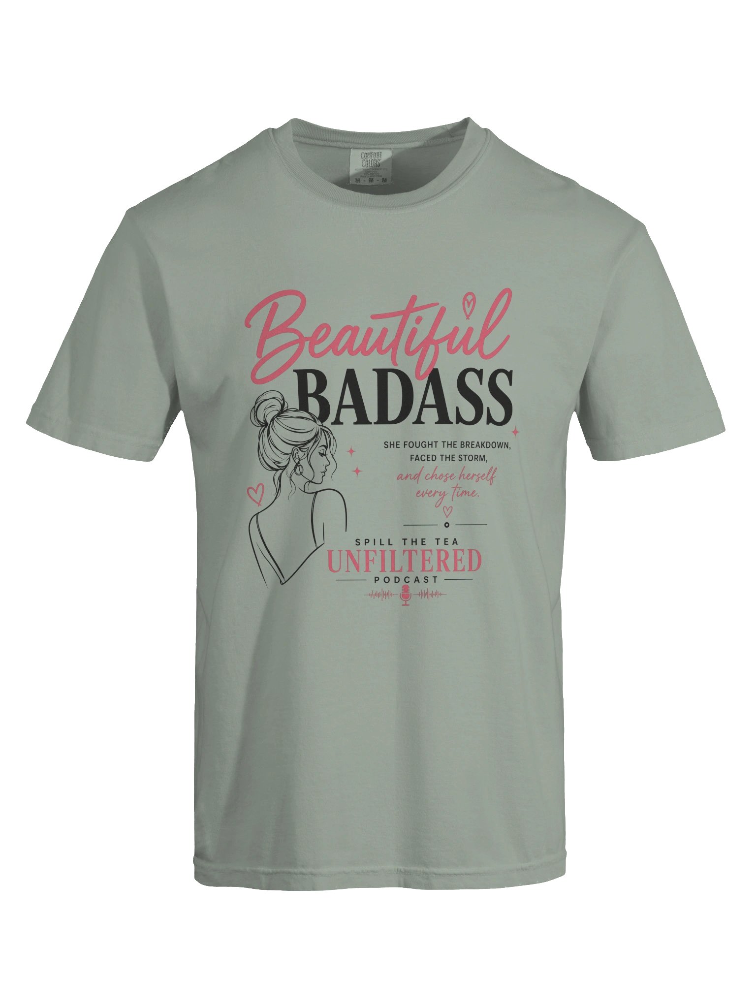 Beautiful Badass — Spill the Tea Unfiltered Graphic Tee product image (5)