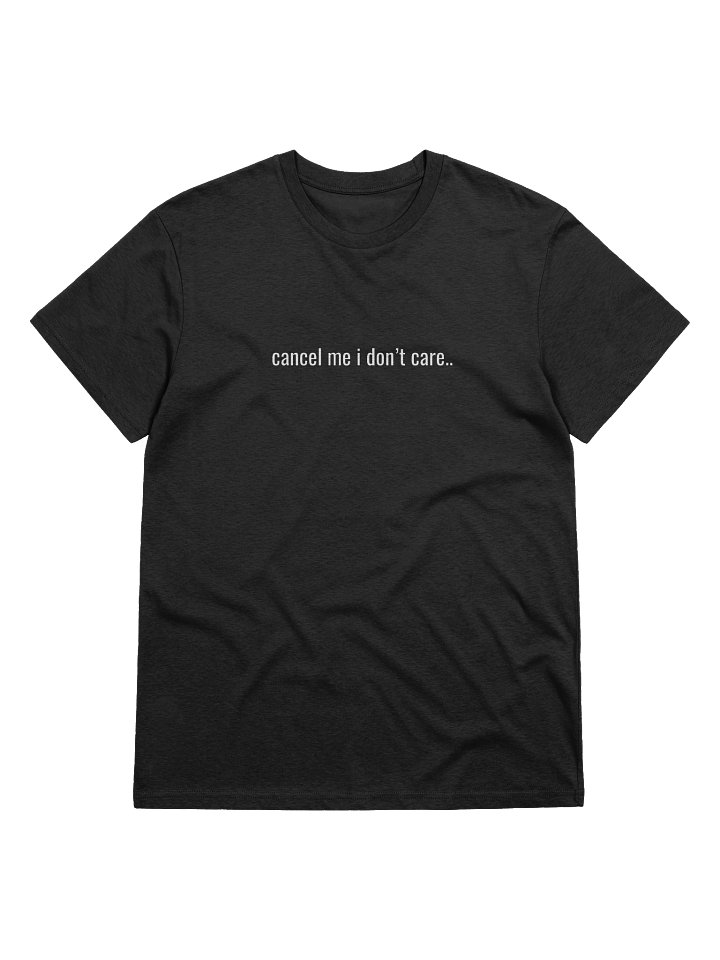Cancel Me I Don't Care - Women's Tee product image (4)