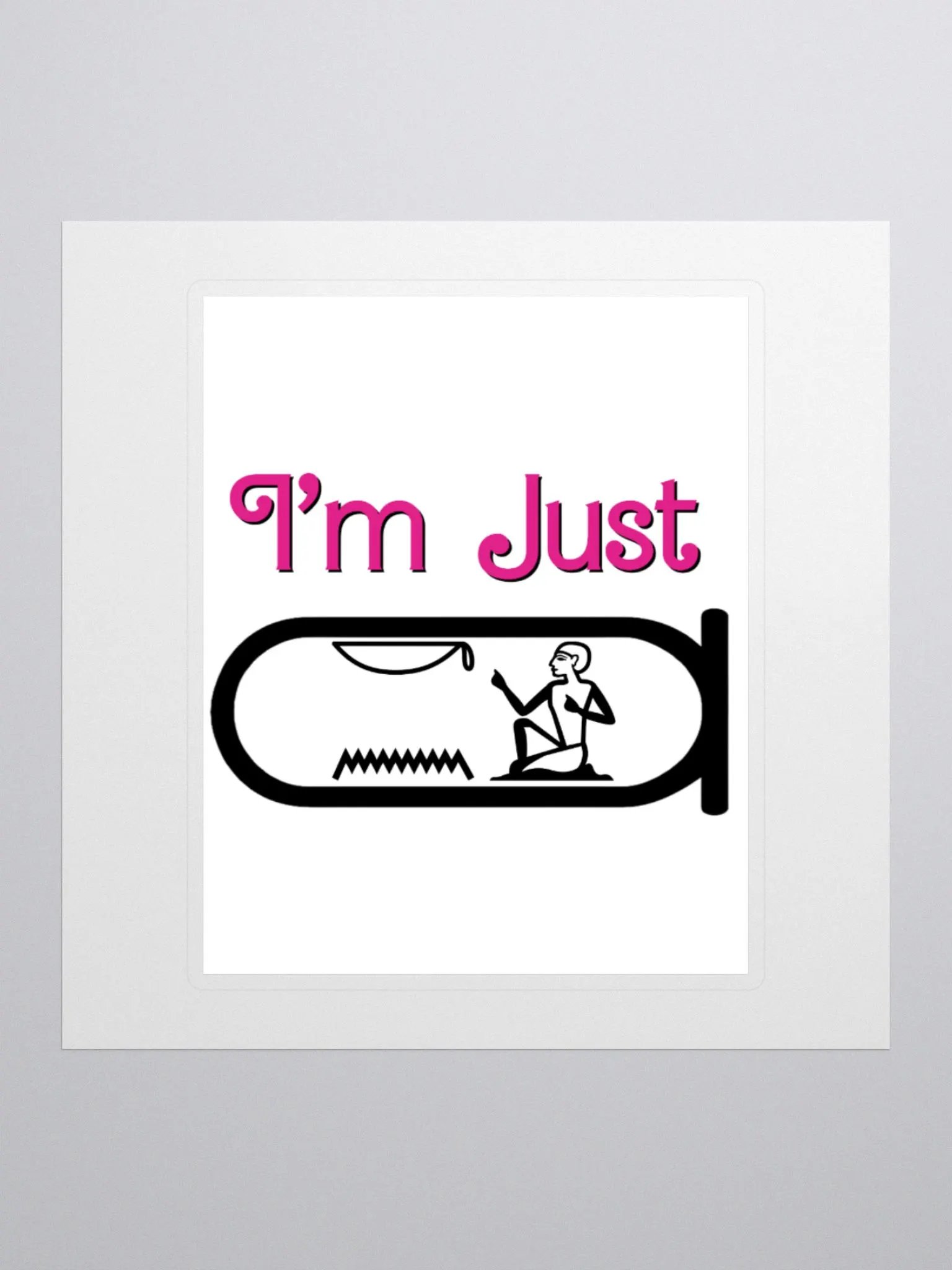I'm Just Ken in Hieroglyphs Sticker product image (2)