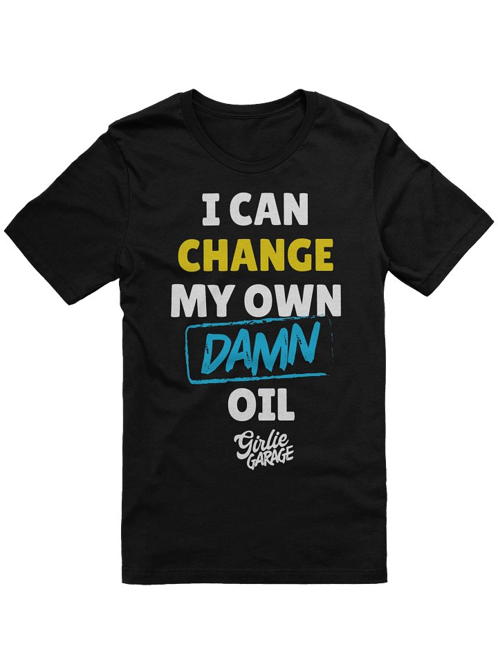Women's "Change Oil" T-Shirt product image (1)