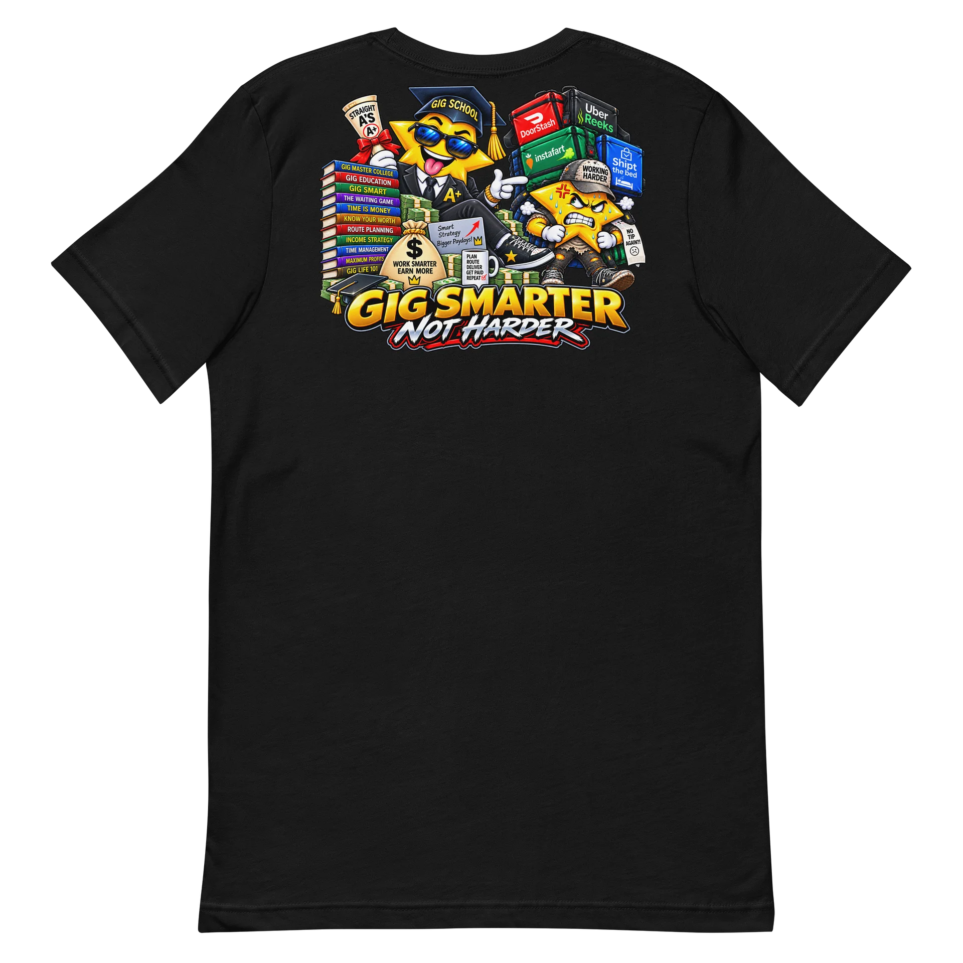 Gig Smarter Not Harder – StarrCrazy Giglife Tee product image (6)