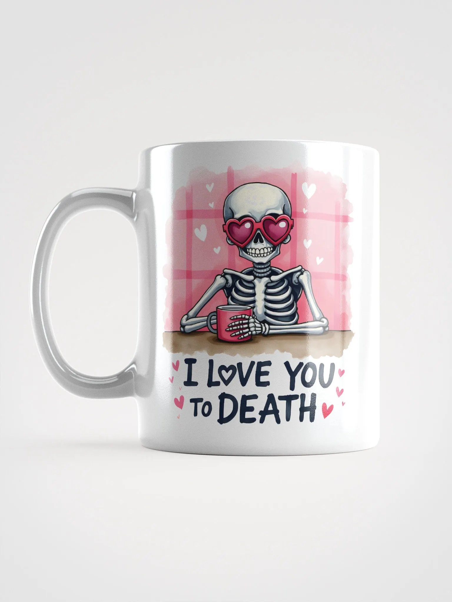 Love You to Death Mug product image (6)