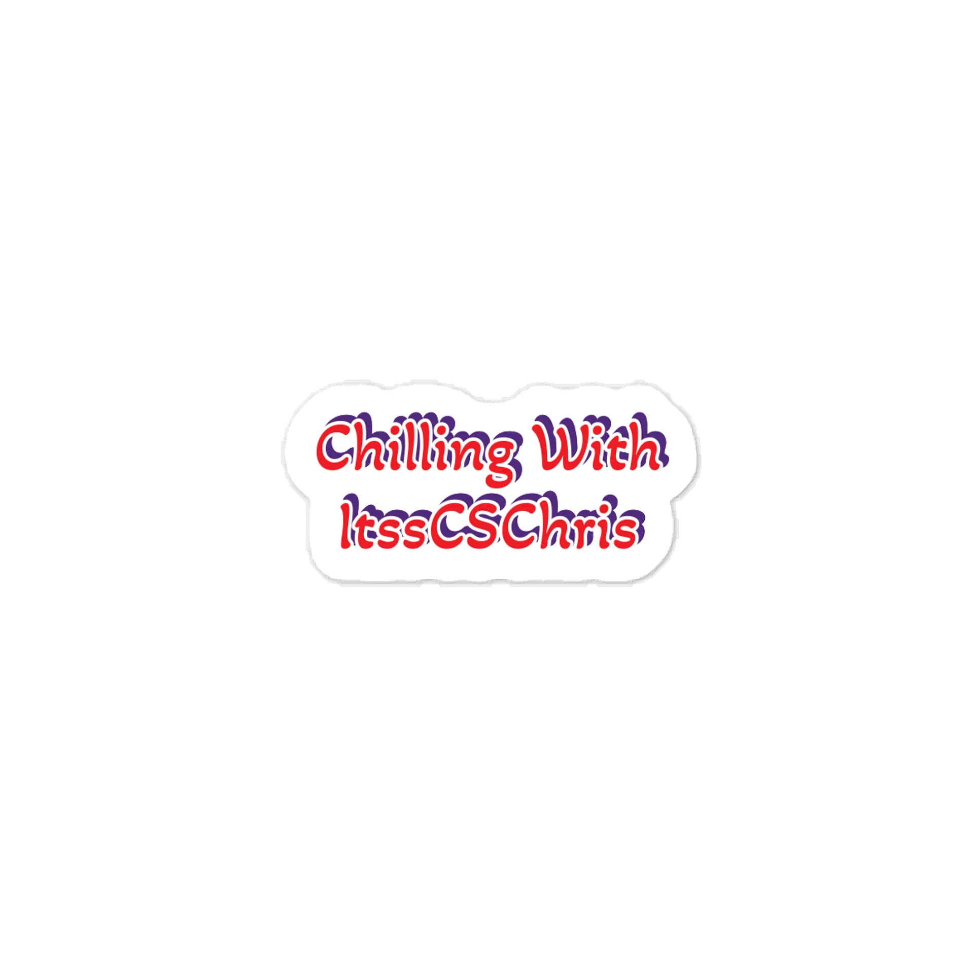 Chilling With ItssCSChris Sticker product image (1)