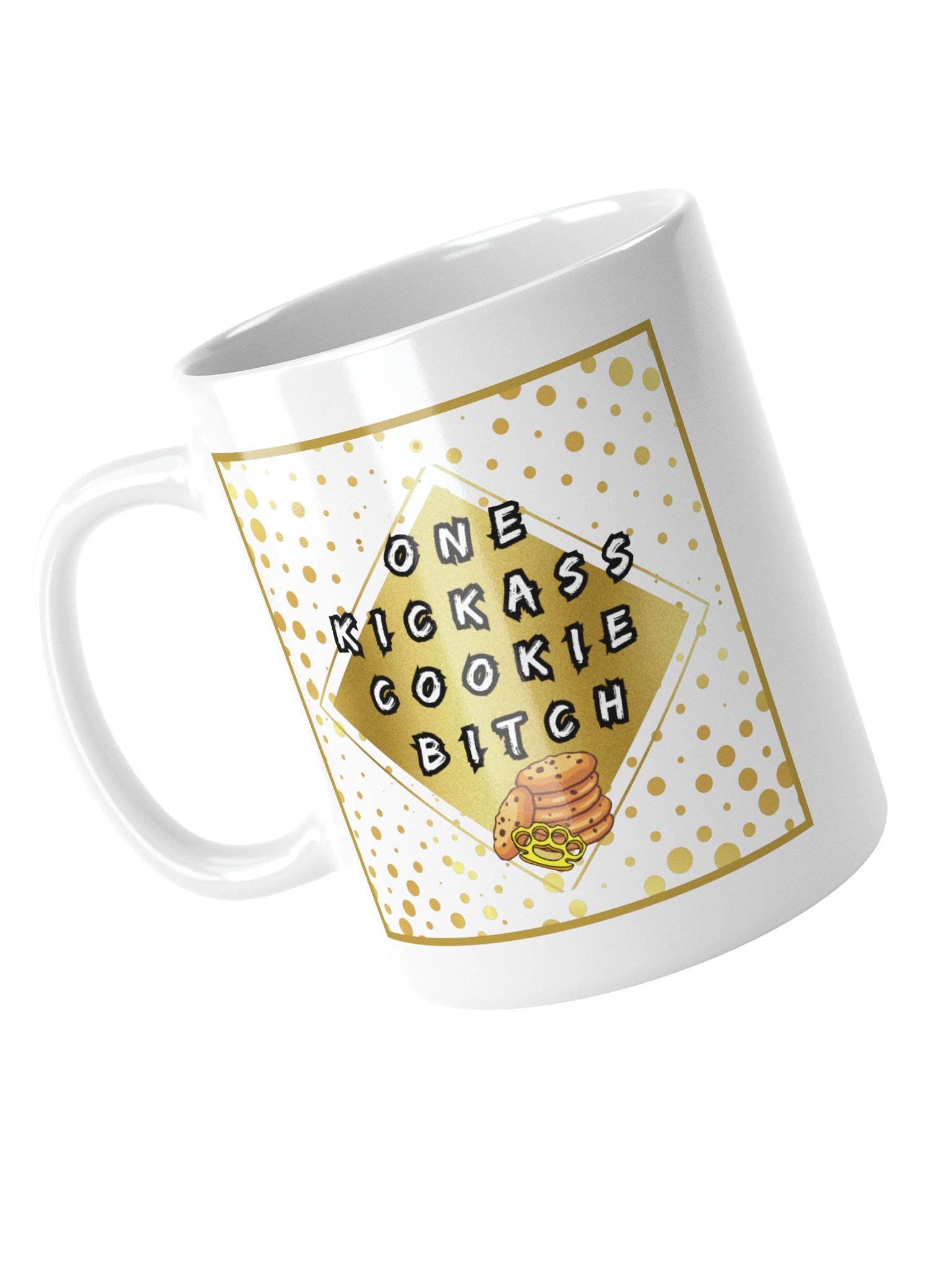 One Kicka*ss Cookie B*tch Mug product image (14)