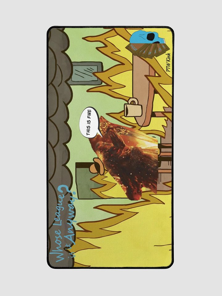 WLIIA S12 Champion Deskmat "This Is Fine" product image (2)