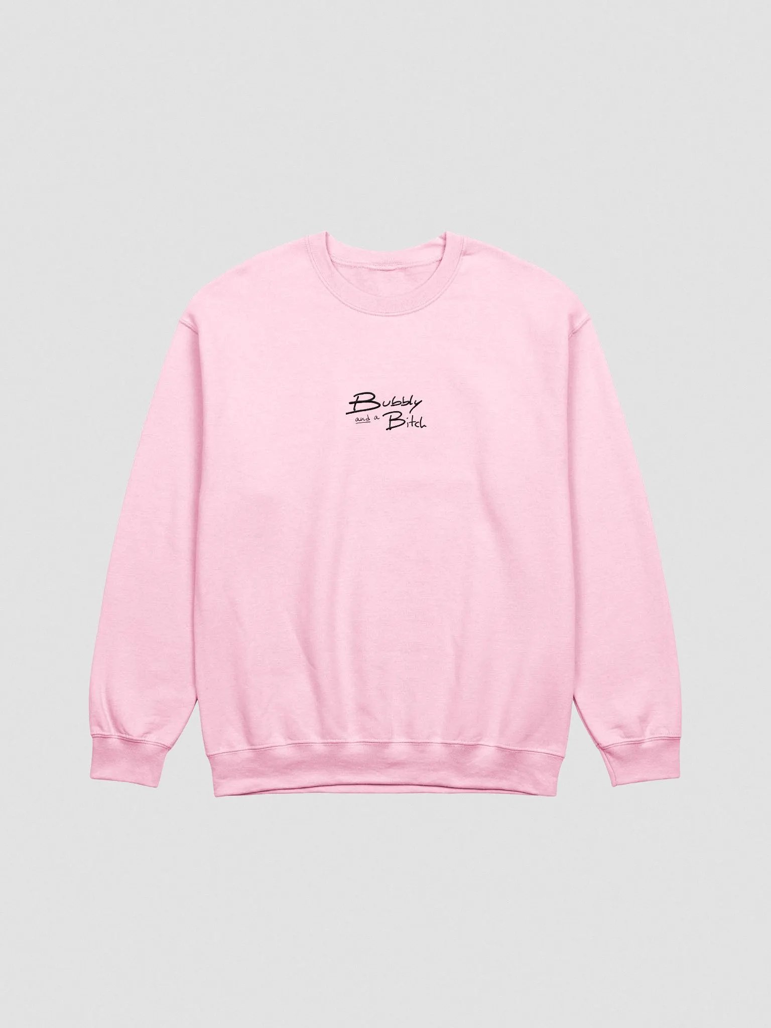 Bubbly and a B*tch embroidered crewneck product image (4)