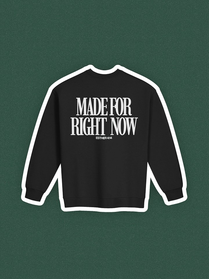 Made For Right Now | Crewneck Sweatshirt product image (1)
