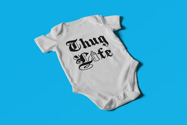 Thug Life (WHITE) - Funny Newborn Bodysuit Outfits for Boys and Girls product image (4)