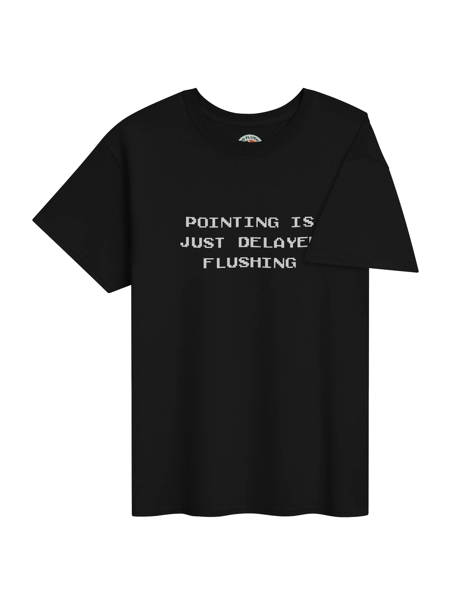 Pointing is Just Delayed Flushing Shirt product image (19)