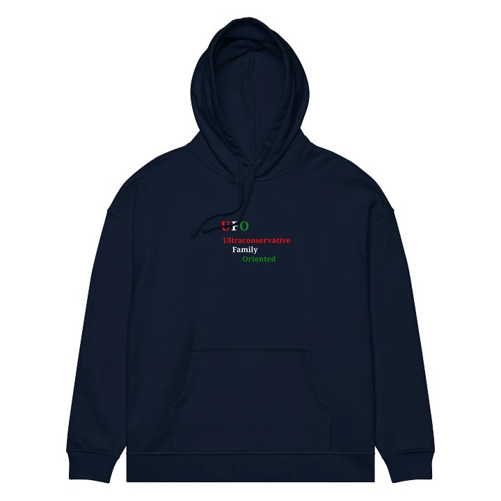UFO Ultraconservative Family Oriented Hoodie product image (2)