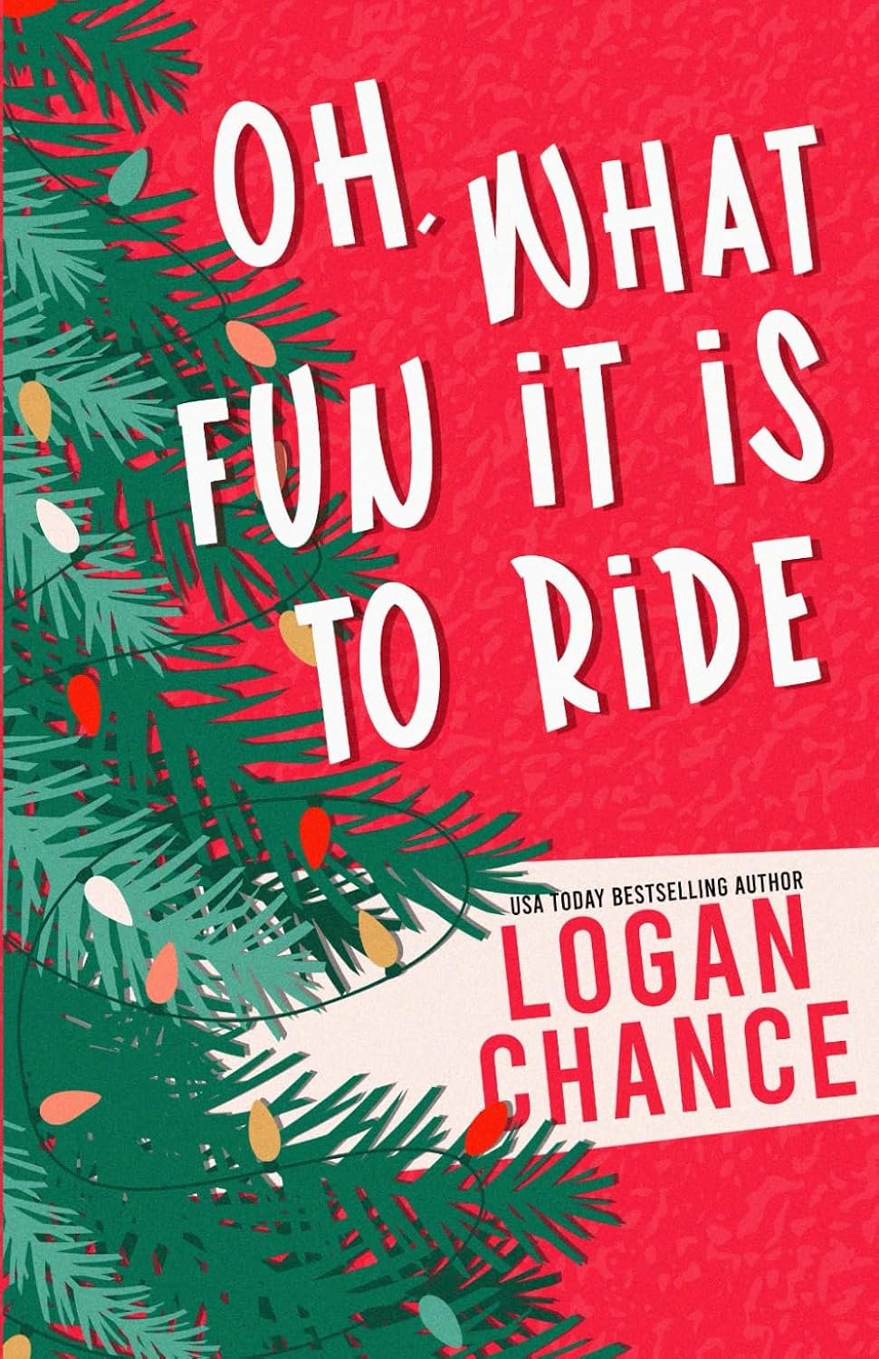 Oh What Fun It Is To Ride (Signed) product image (1)