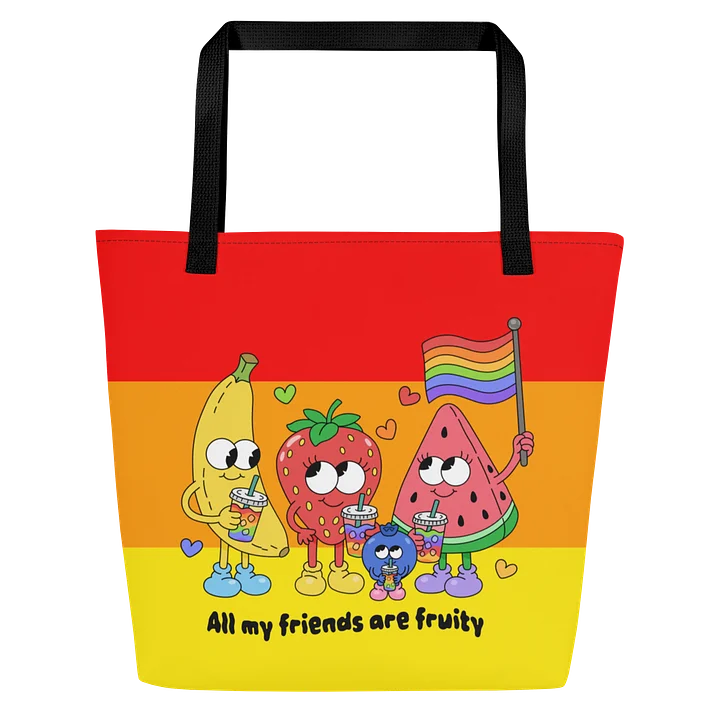 All My Friends Are Fruity, So I'm On My Way to Be Proud Tote Bags product image (1)