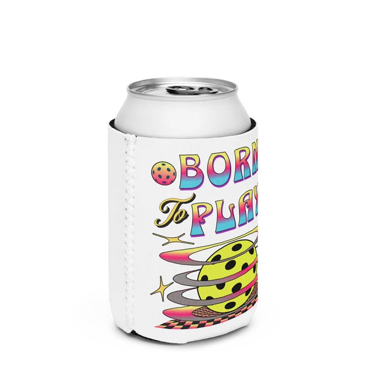Born To Play Pickleball Playful Ballin' Can Cooler product image (3)