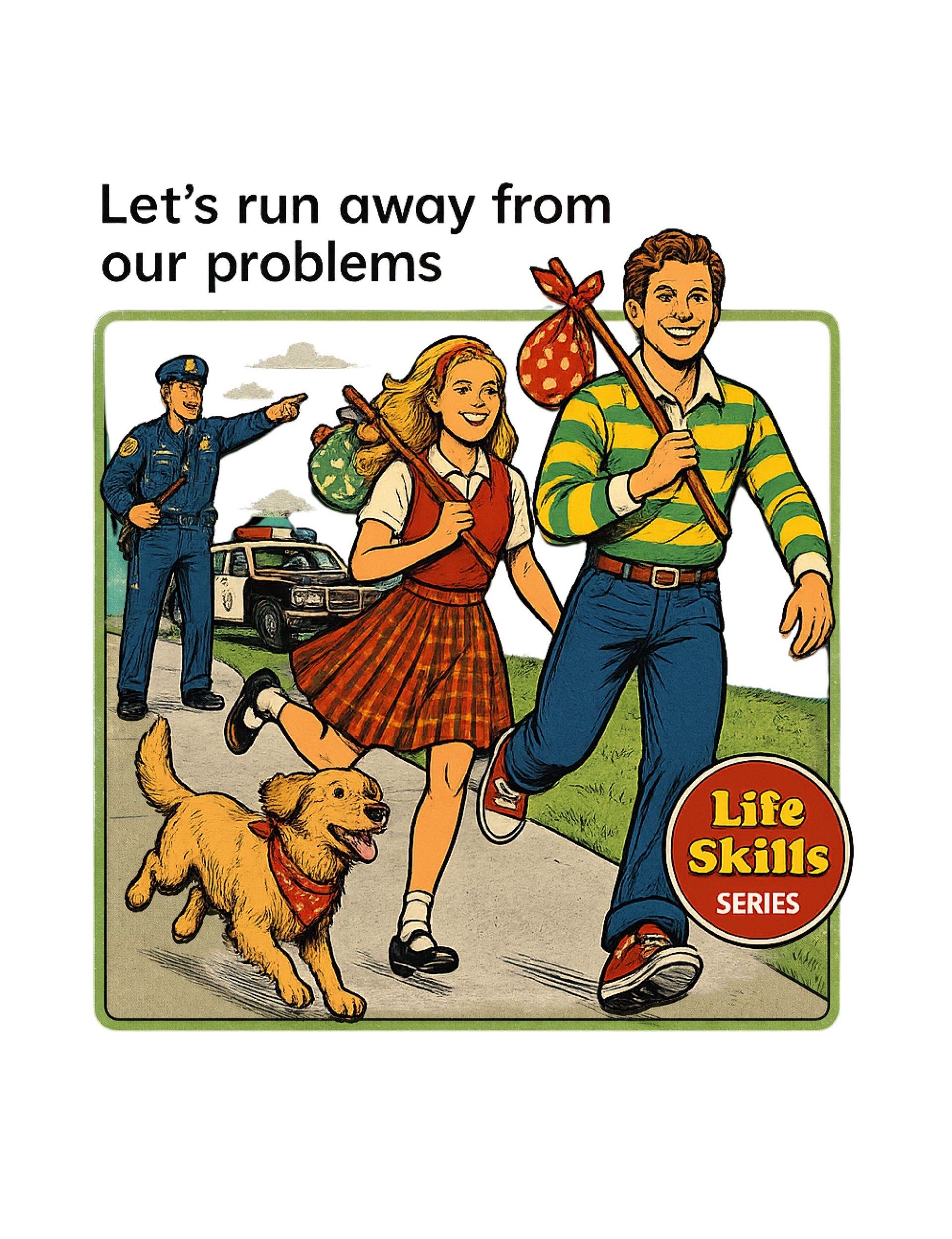 Let's Run Away From Our Problems Tee product image (1)