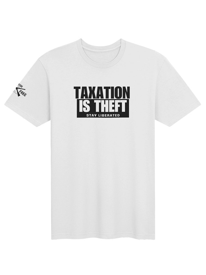 Taxation Is Theft - T-shirt product image (1)