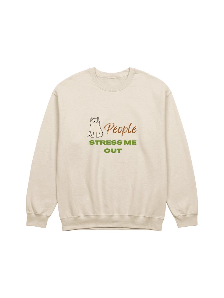 People Stress Me Out Crewneck Sweatshirt product image (1)