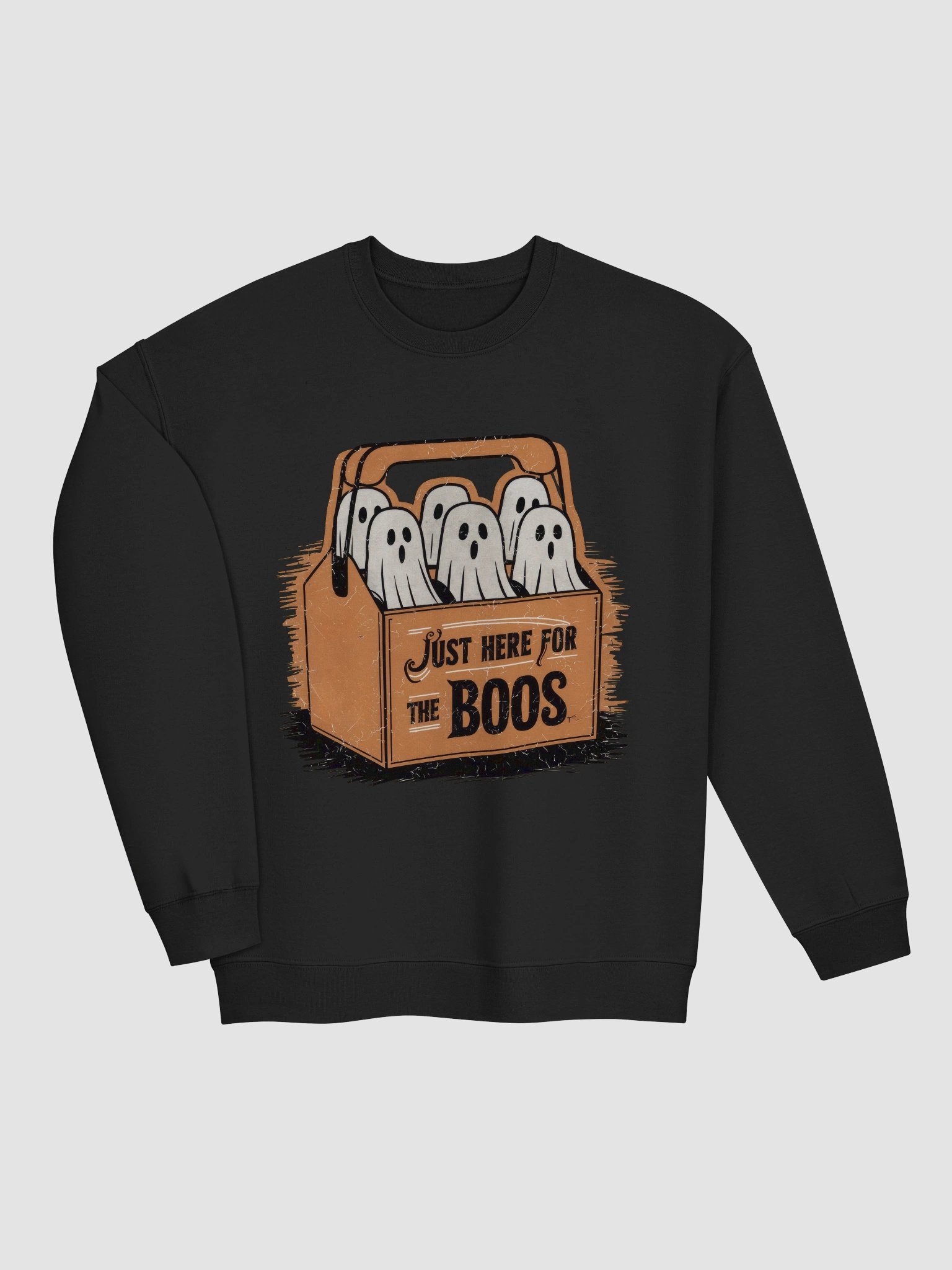 Just here for the boos Crewneck product image (3)