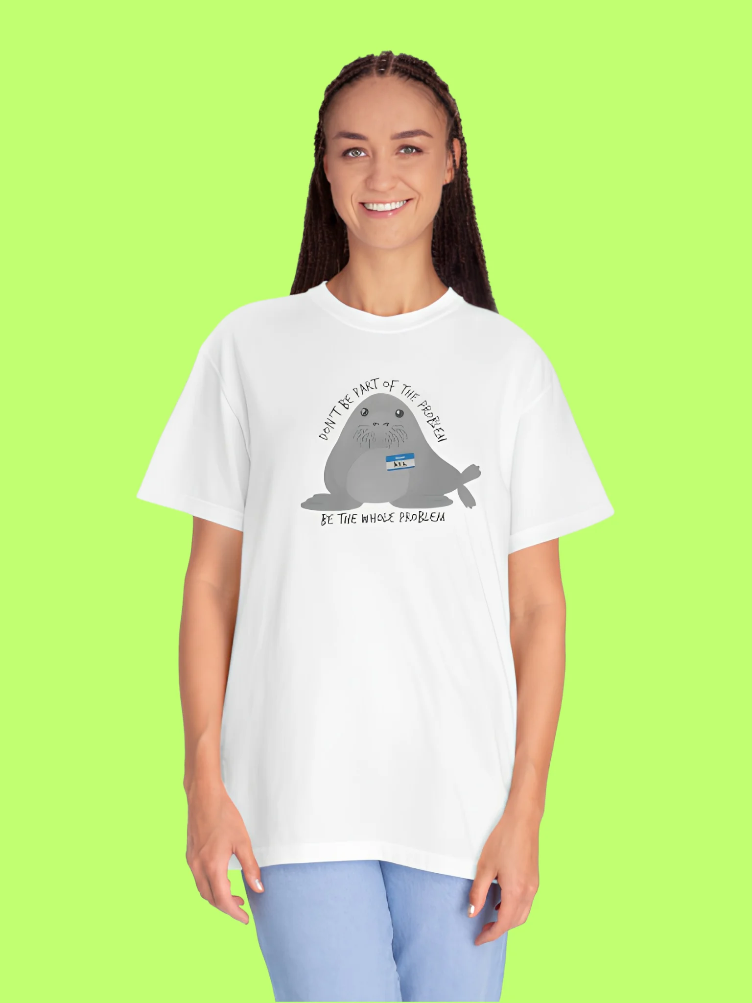 Don’t Be the Whole Problem — Funny Cute Seal Shirt product image (151)