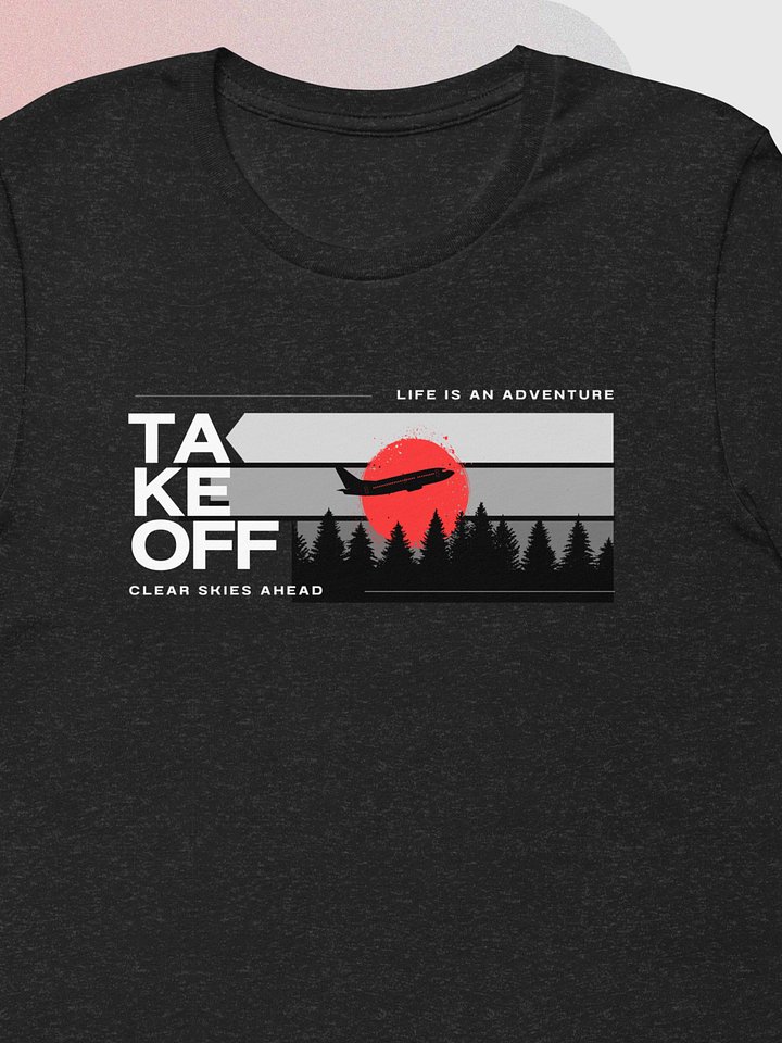 Clear Skies Ahead T-shirt product image (1)