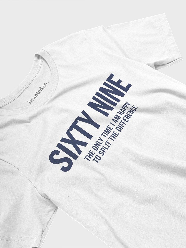 Sixty Nine – Split The Difference Humor T-Shirt product image (2)