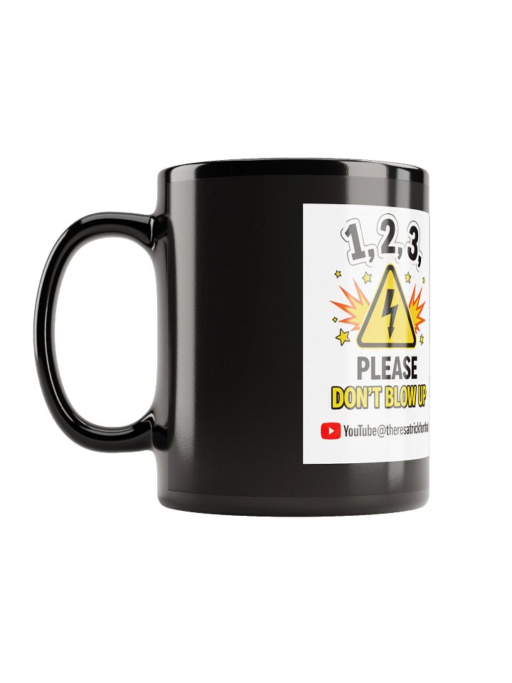 1, 2, 3 Please Don't Blow Up Coffee Mug | There's A Trick For That product image (2)