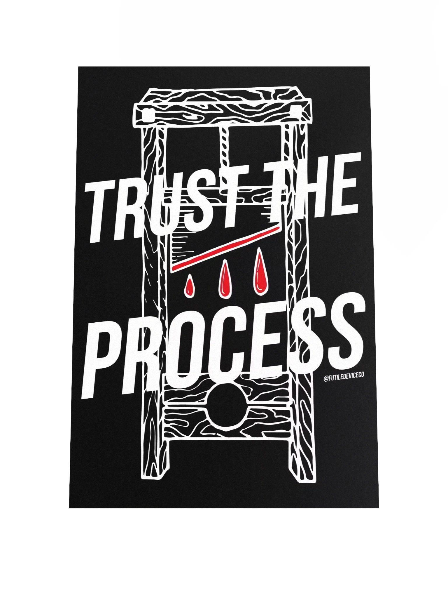 FUTILE DEVICE: TRUST THE PROCESS (POSTER) product image (1)