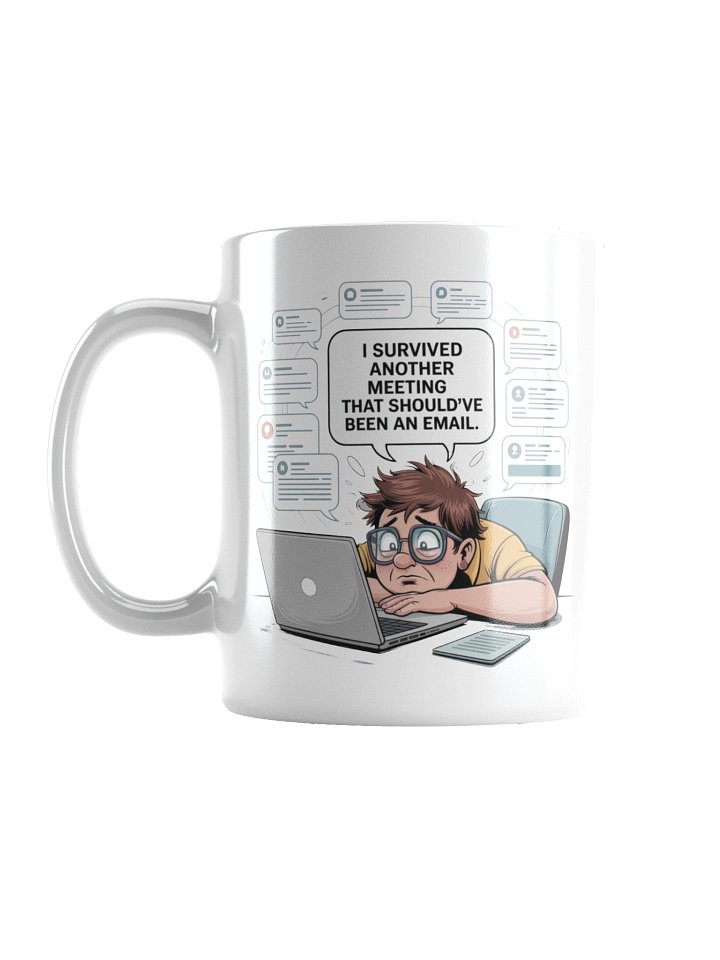 I Survived Another Meeting Funny Office Coffee Mug product image (2)
