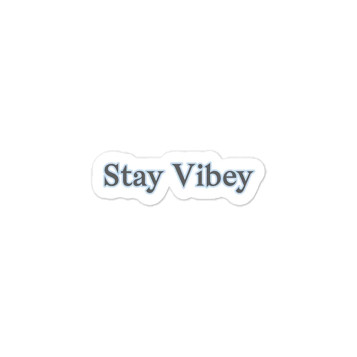 Stay Vibey Sticker product image (1)