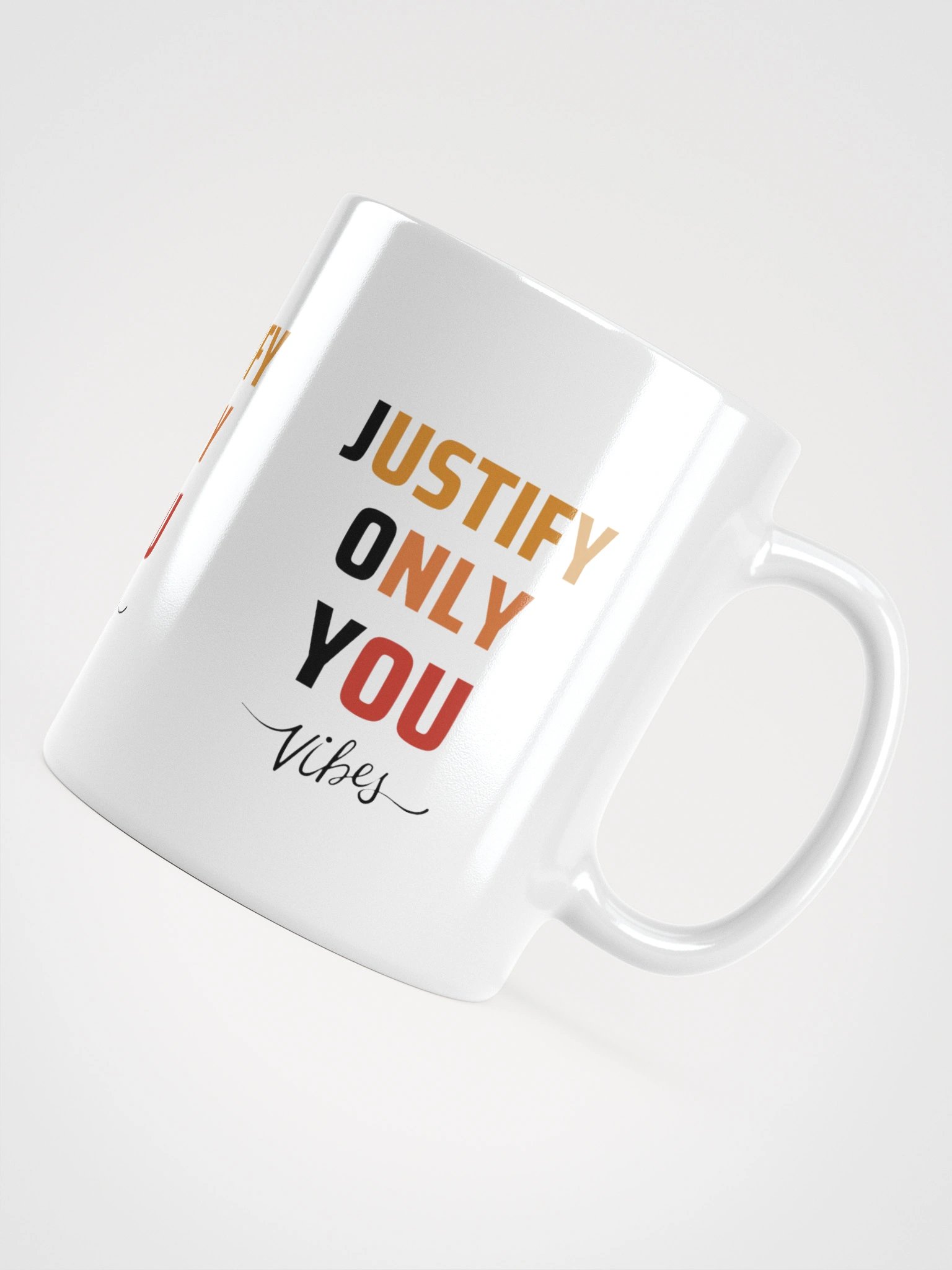 Justify Only You Mug product image (12)