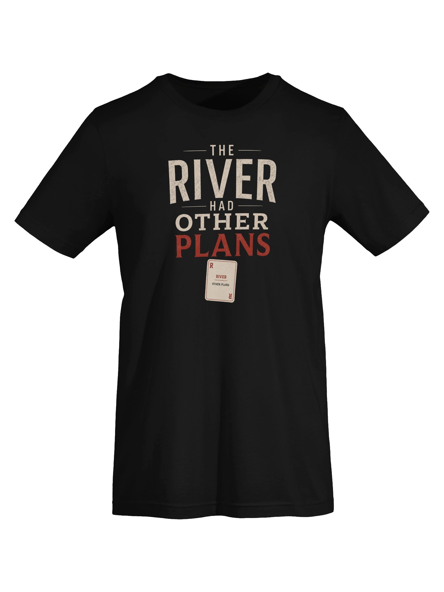The River Had Other Plans – Poker T-Shirt product image (2)
